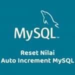Reset Auto Increment MySQL
