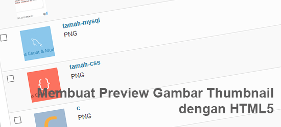 Membuat Preview Gambar Thumbnail dengan HTML5