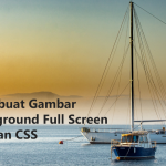 Membuat Gambar Background Full Screen dengan CSS